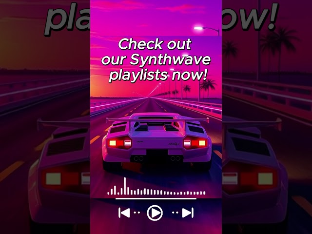 Sunset Outrun  #synthwave #nightdrive #dreamwave #vaporwave #chillwave #lofi #electronicmusic