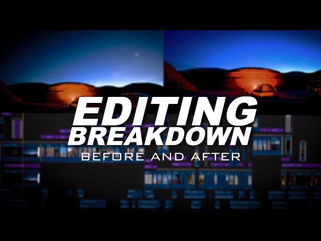 EDITING BREAKDOWN - Before and After | American Southwest (Cinematic Video)