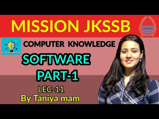 LEC-11 I SOFTWARE I PART-1 I MISSION JKSSB I BANK MAINS