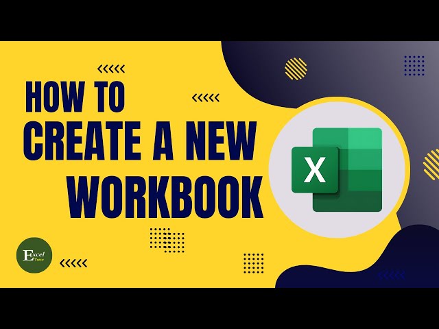 How to Create an Excel Workbook in Microsoft Excel