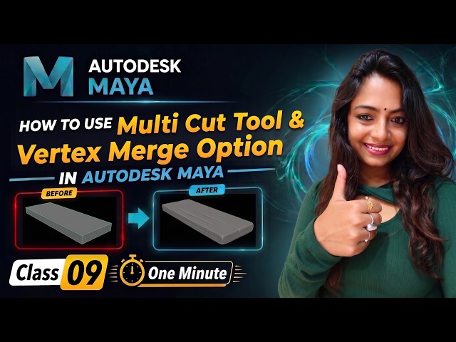 Multi Cut Tool & Vertex Merge in Autodesk Maya || Class-09 || Maya Basic Tutorial || 2026