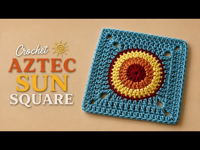 Crochet Aztec Sun Square ☀️ A Bold & Beautiful Pattern