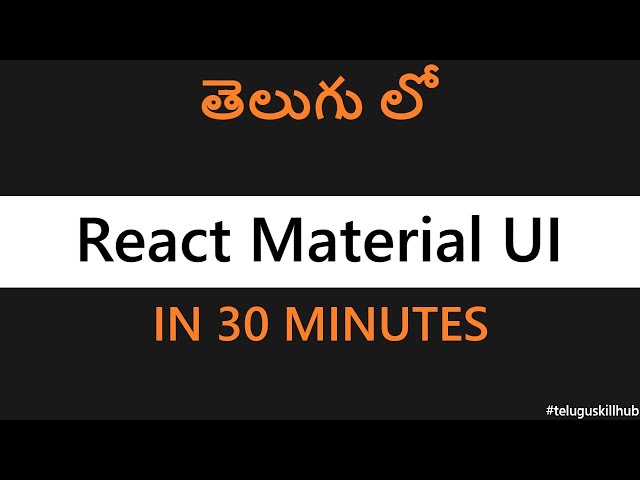 React Material UI Tutorial in Telugu