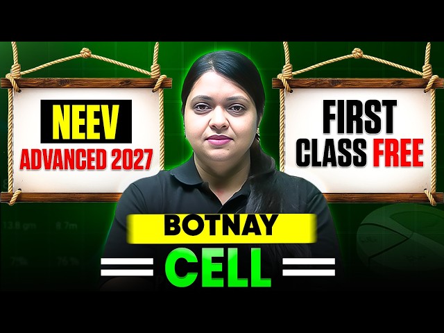 Class 1- Cell🔥NEEV Advanced 2027🚀