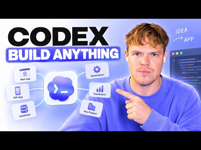 How To Use Codex To Build Anything (for beginners)