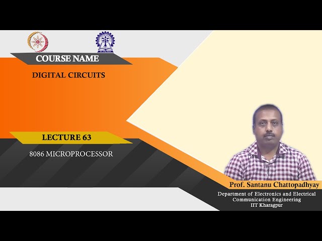 Lecture 63: 8086 Microprocessor