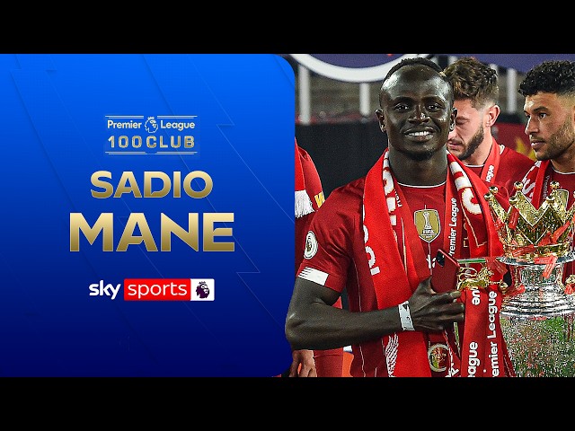 Sadio Mane | Premier League 100 Club