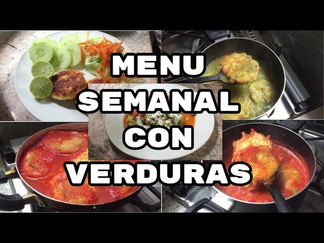 Menú Semanal #12/MENU CON VERDURAS ECONOMICO Fabi Zea
