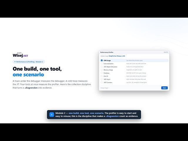 Performance & Profiling - Module 2: Collect a trace that actually proves something