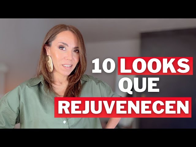 10 LOOKS THAT REJUVENATE AND TAKE YEARS OFF