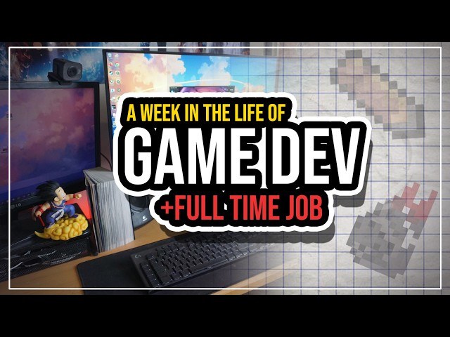 How I Make Games and Balance a Full Time Job each Week - Devlog