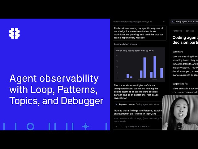 Agent observability with Loop, Patterns, and Debugger