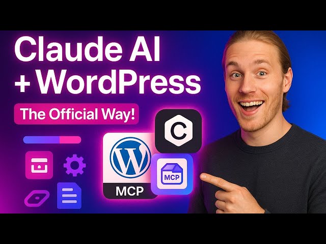 Connect Claude AI to WordPress via MCP - The Official Way