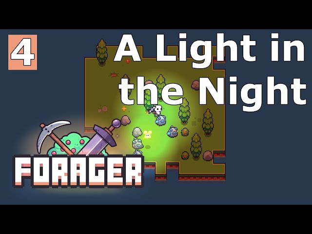 A Light in the Night - Forager Ep 4