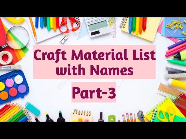 Craft material list with Names Part-3| Craft Stationery items|Craft Material List.