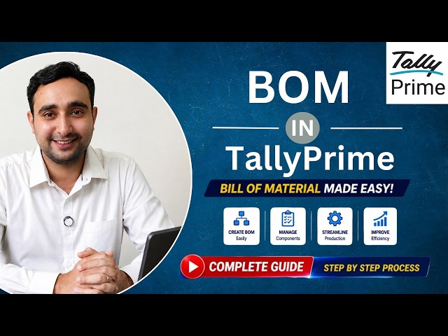 How to Create and Use Bill of Materials (BOM) for Manufacturing in TallyPrime