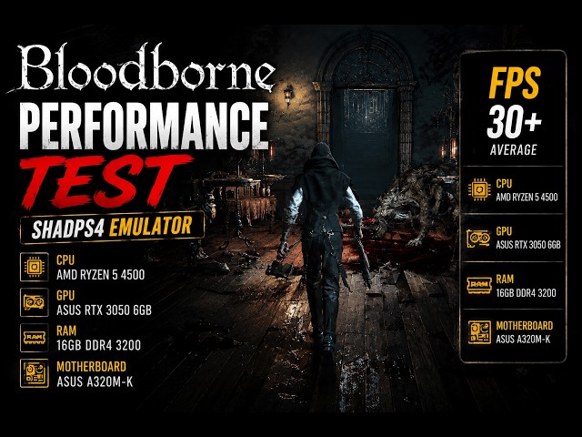 Performance Test Bloodborne PS4 Shadps4 Low PC