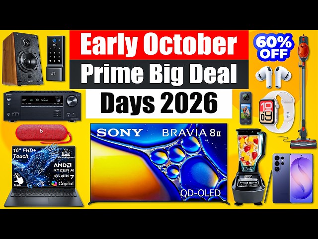 40 Early October Prime Big Deal Days 2026 Deals Better Than Last Year