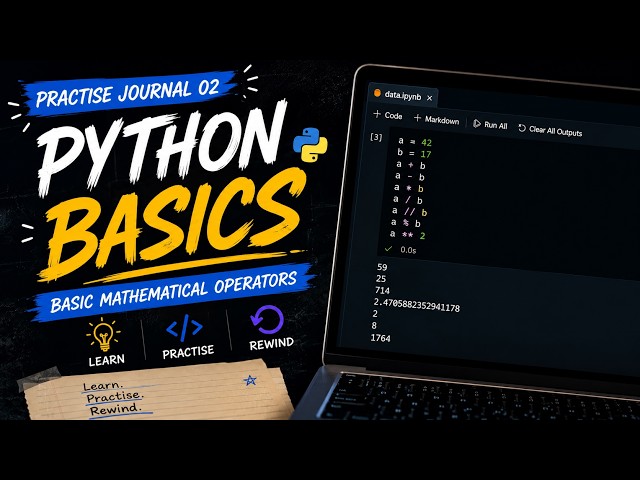  Python Practice Journal 02 | Mathematical Operators
