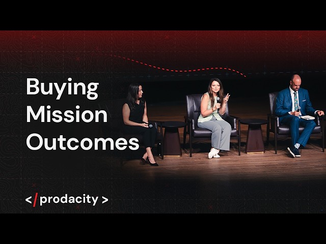 Buying Mission Outcomes | Acquisition Panel with CDAO, REXOTA, and LASR Ops | Prodacity 2026