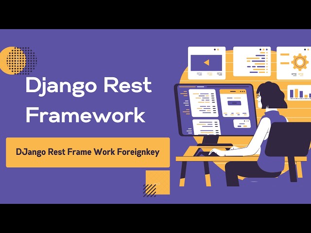 DJango Rest Frame Work Foreignkey