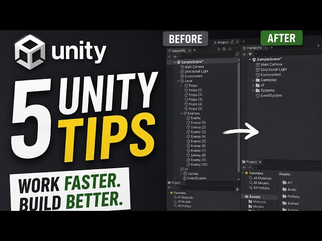 5 Must-Know Unity Tips That Will Save You HOURS