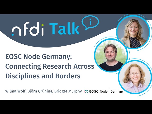 NFDITalk (28 Sept 2026): EOSC Node Germany - Connecting Research Across Disciplines and Borders