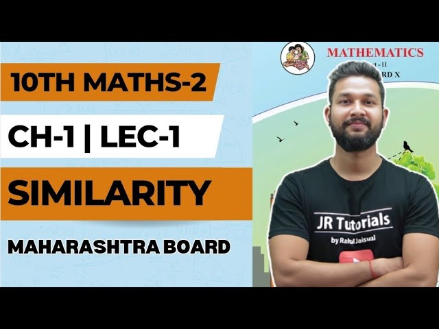 10th Maths-2 (Geometry)| Chapter No 1 | Similarity | Lecture 1 | JR Tutorials |