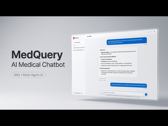 MedQuery | AI Medical Chatbot with RAG & Multi-Agent Architecture
