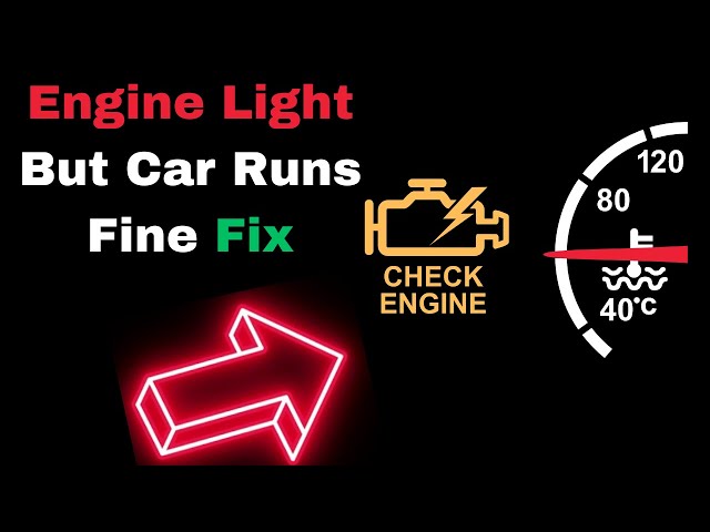 Check Engine Light On But Car Runs Fine: 7 Possible Causes