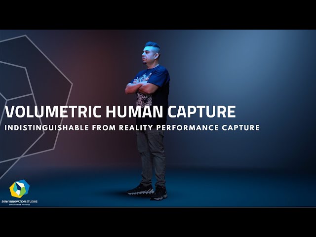 Volumetric Human Capture by Sony Innovation Studios