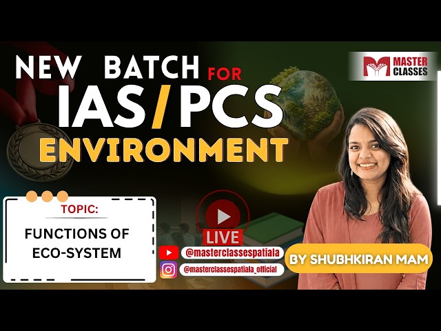 New IAS & PCS EVENING Batch| ENVIRONMENT | ShubhKiran Mam | 30-09-2026 | Call 8054400797- 7707800072