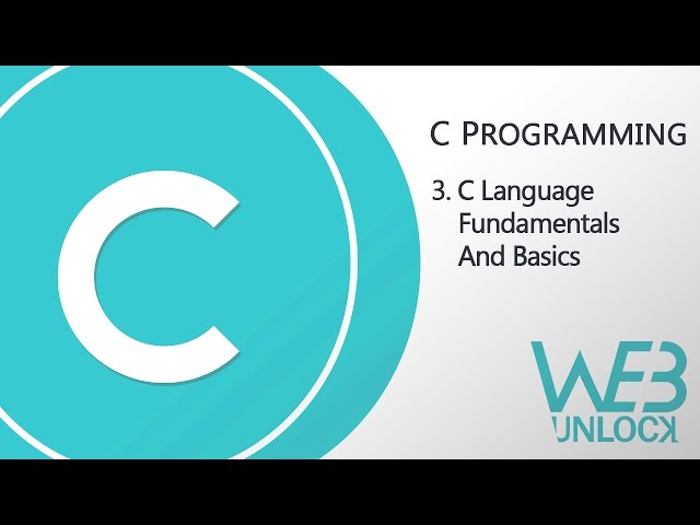 C Programming Tutorials | C Language Fundamentals and Basics