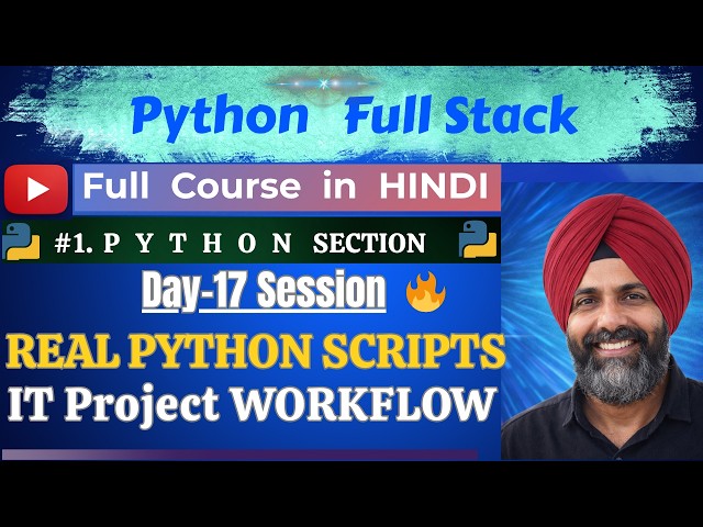Python Practice Programs 🔥 | 8 Real Scripts + IT Project Workflow | Day 17 Python Full Course