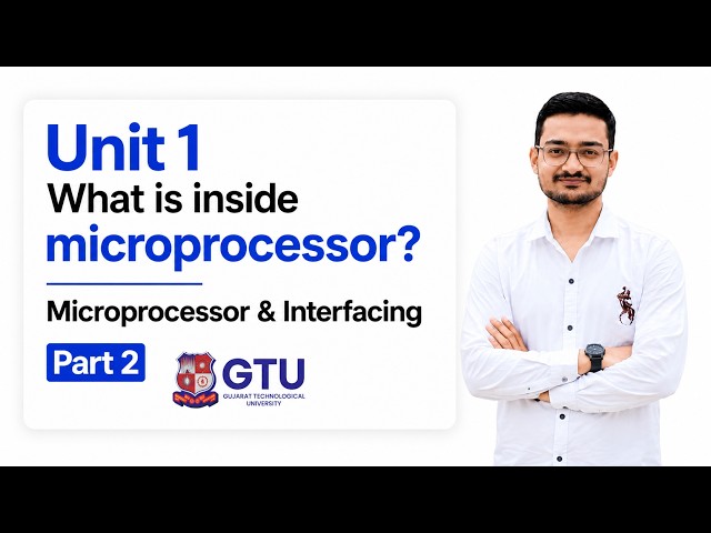 Unit 1 What is inside microprocessor? | Microprocessor & Interfacing