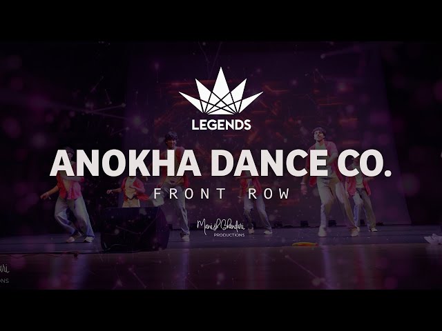 [EXHIB] Anokha Dance Company | 2025 Legends | Front Row | Manish Bhandari Productions