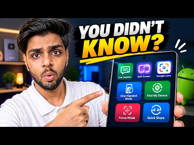 7 Android Features You Probably Don’t Know Exist