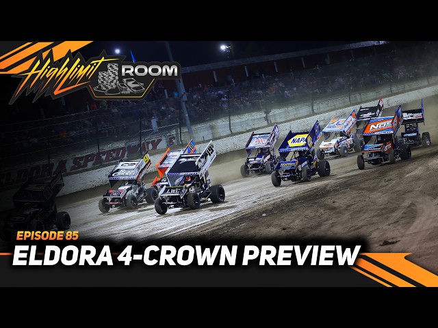 High Limit Racing Eldora Speedway 4-Crown Preview | High Limit Room