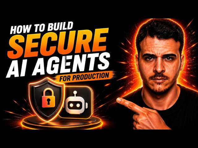 How to Build Secure AI Agents for Production