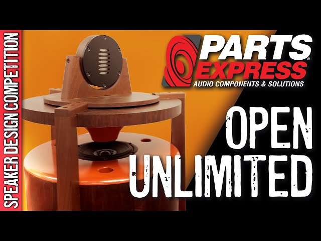 2022 Parts Express [Speaker Design Competition] - Open Unlimited Category