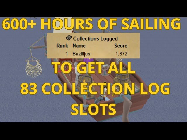 I Didn't Quit, It Took Me OVER 600 HOURS To Get ALL 83 Sailing Collection Log Slots