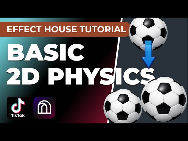 Basics 2D Physics - Effect House Tutorial