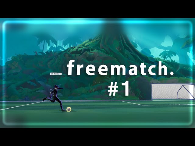 freematch #1 | Rematch Highlights