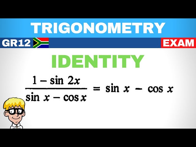 Trigonometry Grade 12: Identity Exam