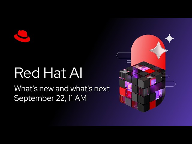 Red Hat AI what's new and what's next | Q3 2026