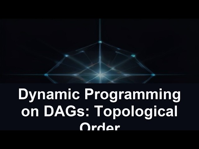 Dynamic Programming on DAGs: Topological Order