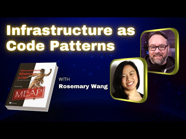 Infrastructure as Code (IaC) with Rosemary Wang: DevOps and Docker Live Show (Ep 168)