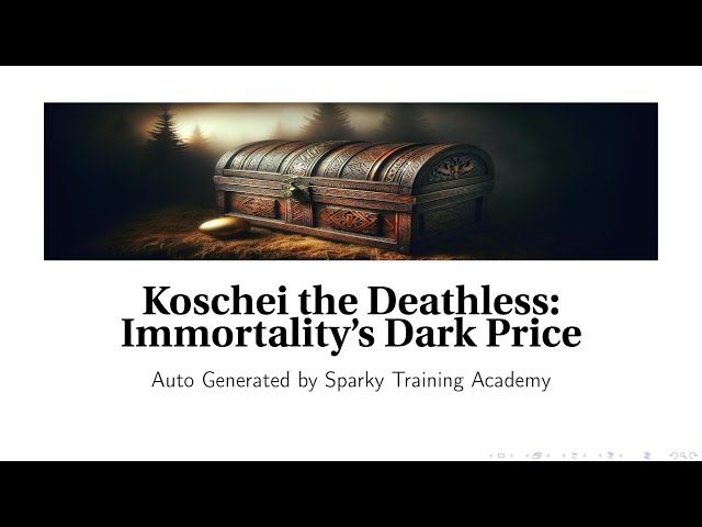 Koschei the Deathless: Immortality's Dark Price