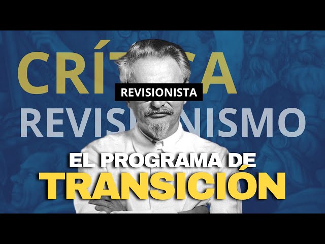 A Critique of Leon Trotsky’s Transitional Program