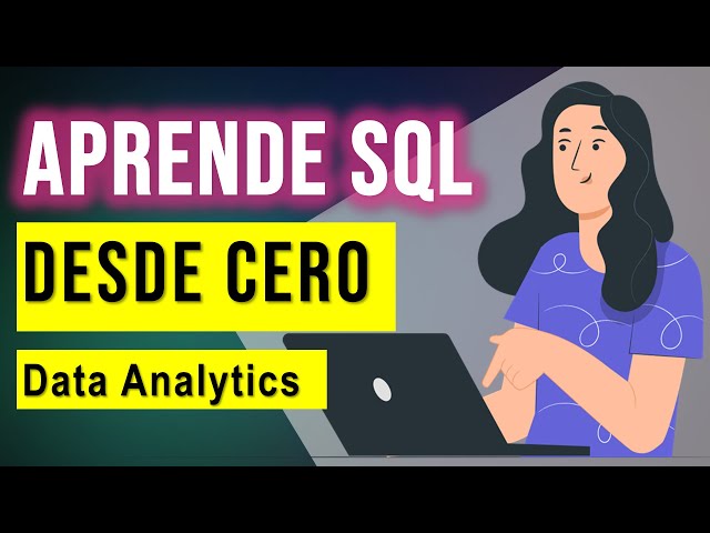 SQL Fundamentals: Everything you need to know to get started